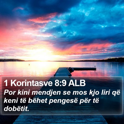 1 Korintasve 8:9 ALB Bible Verse Image