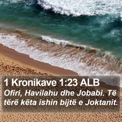 1 Kronikave 1:23 ALB Bible Verse Image