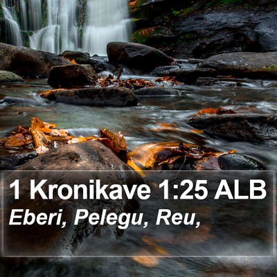 1 Kronikave 1:25 ALB Bible Verse Image