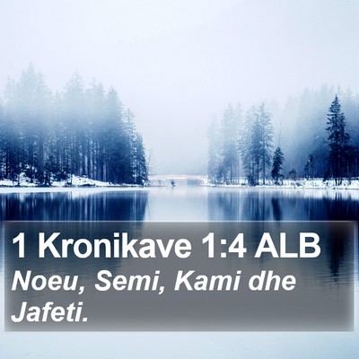 1 Kronikave 1:4 ALB Bible Verse Image