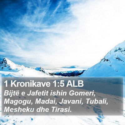1 Kronikave 1:5 ALB Bible Verse Image
