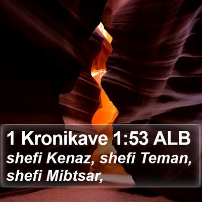 1 Kronikave 1:53 ALB Bible Verse Image