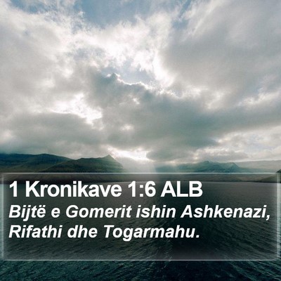 1 Kronikave 1:6 ALB Bible Verse Image