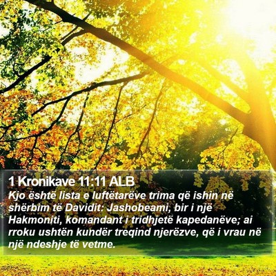 1 Kronikave 11:11 ALB Bible Verse Image