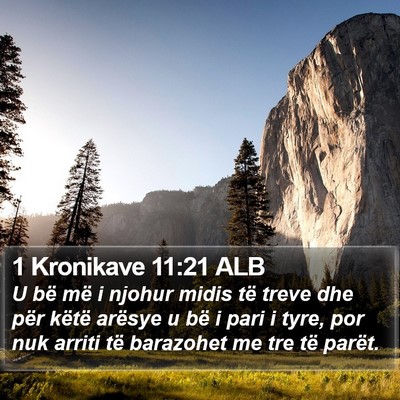 1 Kronikave 11:21 ALB Bible Verse Image