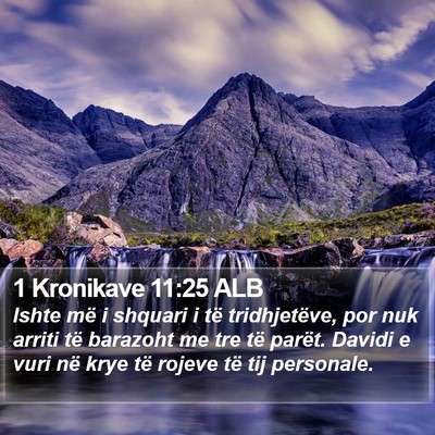 1 Kronikave 11:25 ALB Bible Verse Image