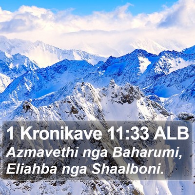 1 Kronikave 11:33 ALB Bible Verse Image