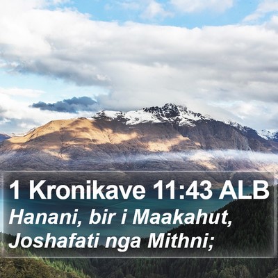 1 Kronikave 11:43 ALB Bible Verse Image