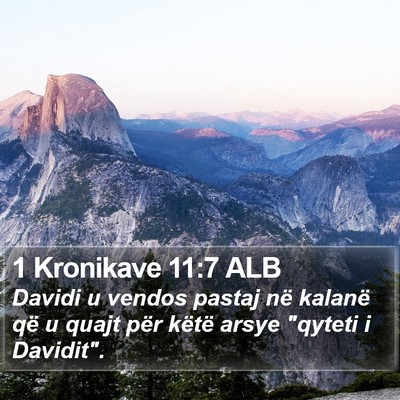 1 Kronikave 11:7 ALB Bible Verse Image