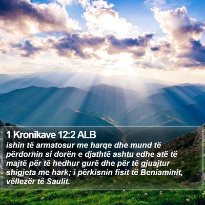 1 Kronikave 12:2 ALB Bible Verse Image