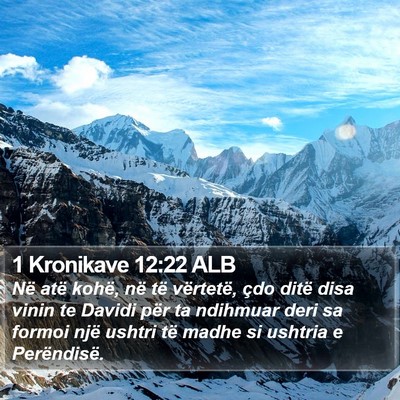 1 Kronikave 12:22 ALB Bible Verse Image