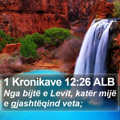 1 Kronikave 12:26 ALB Bible Verse Image