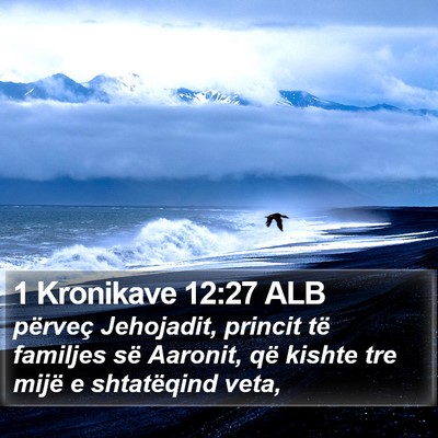 1 Kronikave 12:27 ALB Bible Verse Image
