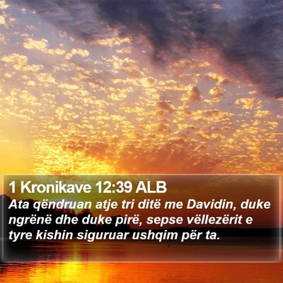 1 Kronikave 12:39 ALB Bible Verse Image
