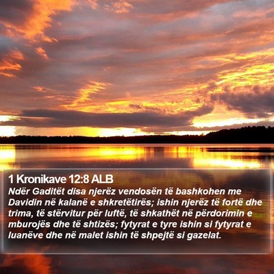 1 Kronikave 12:8 ALB Bible Verse Image