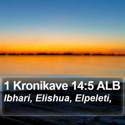 1 Kronikave 14:5 ALB Bible Verse Image