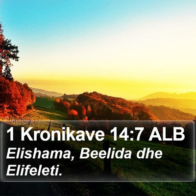 1 Kronikave 14:7 ALB Bible Verse Image