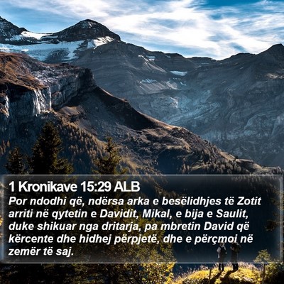 1 Kronikave 15:29 ALB Bible Verse Image