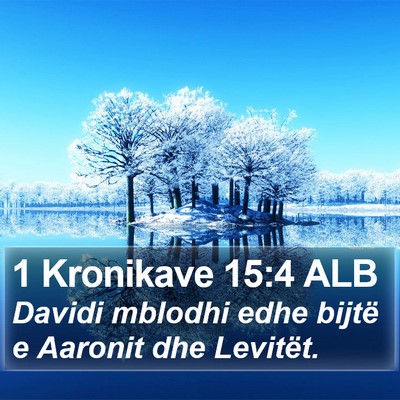1 Kronikave 15:4 ALB Bible Verse Image