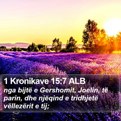 1 Kronikave 15:7 ALB Bible Verse Image