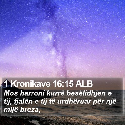 1 Kronikave 16:15 ALB Bible Verse Image