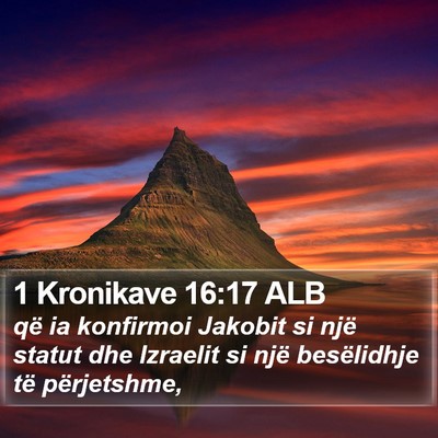 1 Kronikave 16:17 ALB Bible Verse Image