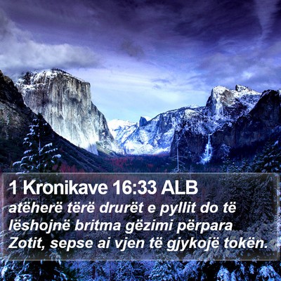 1 Kronikave 16:33 ALB Bible Verse Image