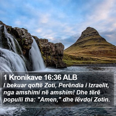 1 Kronikave 16:36 ALB Bible Verse Image