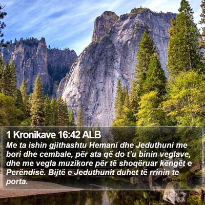 1 Kronikave 16:42 ALB Bible Verse Image