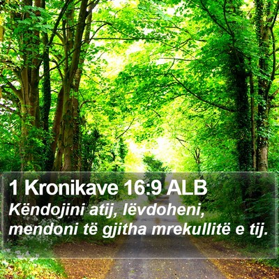 1 Kronikave 16:9 ALB Bible Verse Image