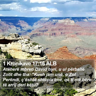 1 Kronikave 17:16 ALB Bible Verse Image