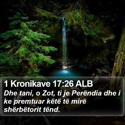 1 Kronikave 17:26 ALB Bible Verse Image
