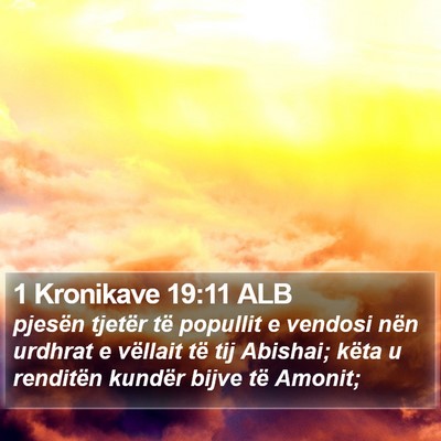 1 Kronikave 19:11 ALB Bible Verse Image