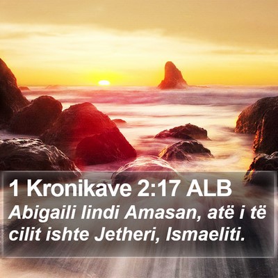1 Kronikave 2:17 ALB Bible Verse Image