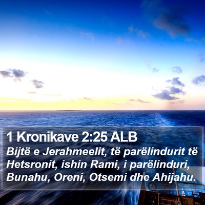 1 Kronikave 2:25 ALB Bible Verse Image