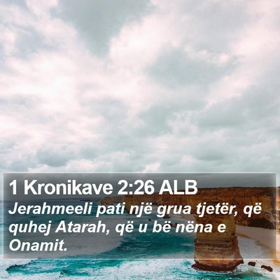 1 Kronikave 2:26 ALB Bible Verse Image
