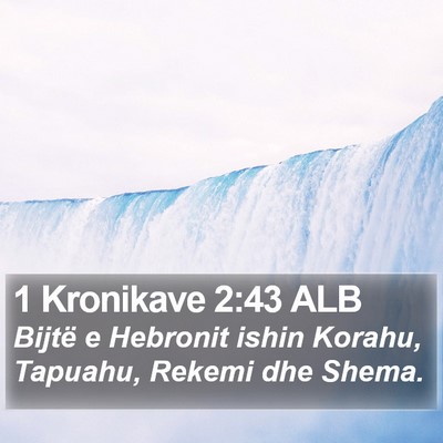 1 Kronikave 2:43 ALB Bible Verse Image