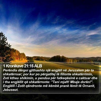 1 Kronikave 21:15 ALB Bible Verse Image