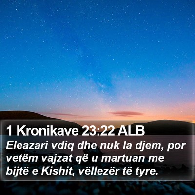 1 Kronikave 23:22 ALB Bible Verse Image