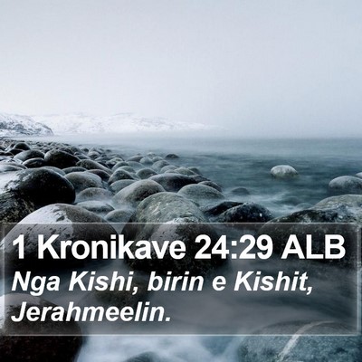 1 Kronikave 24:29 ALB Bible Verse Image