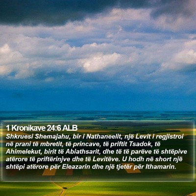 1 Kronikave 24:6 ALB Bible Verse Image