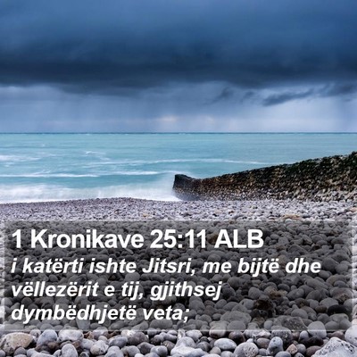 1 Kronikave 25:11 ALB Bible Verse Image