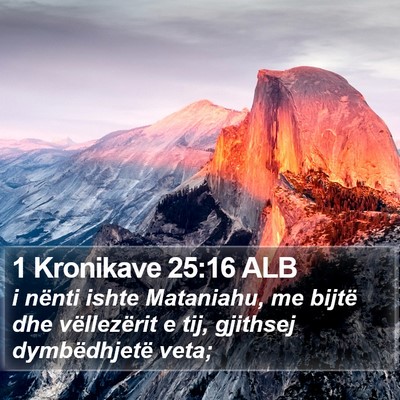 1 Kronikave 25:16 ALB Bible Verse Image