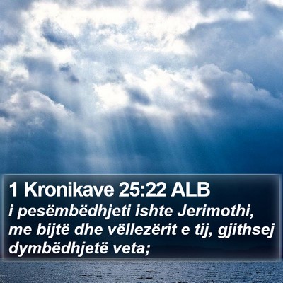 1 Kronikave 25:22 ALB Bible Verse Image