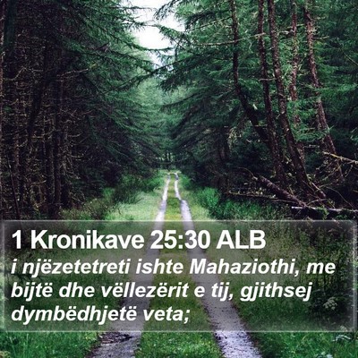 1 Kronikave 25:30 ALB Bible Verse Image