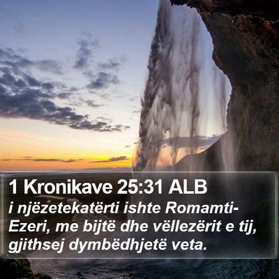 1 Kronikave 25:31 ALB Bible Verse Image