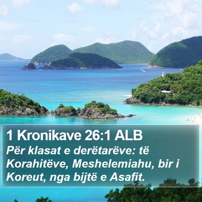 1 Kronikave 26:1 ALB Bible Verse Image