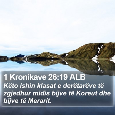 1 Kronikave 26:19 ALB Bible Verse Image