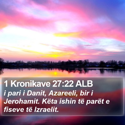 1 Kronikave 27:22 ALB Bible Verse Image
