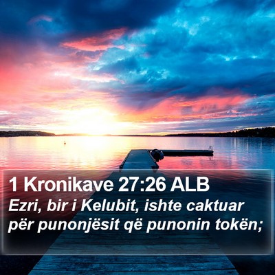 1 Kronikave 27:26 ALB Bible Verse Image